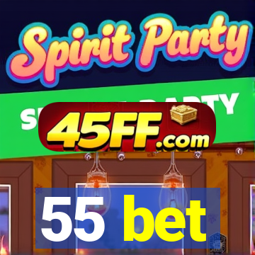 55 bet